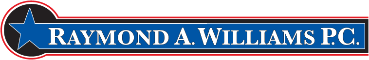 The Law Offices of Raymond A. Williams P.C.